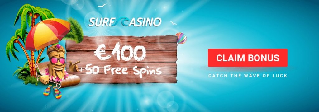 Surf Casino - Welcome Bonus 100% up to €100
