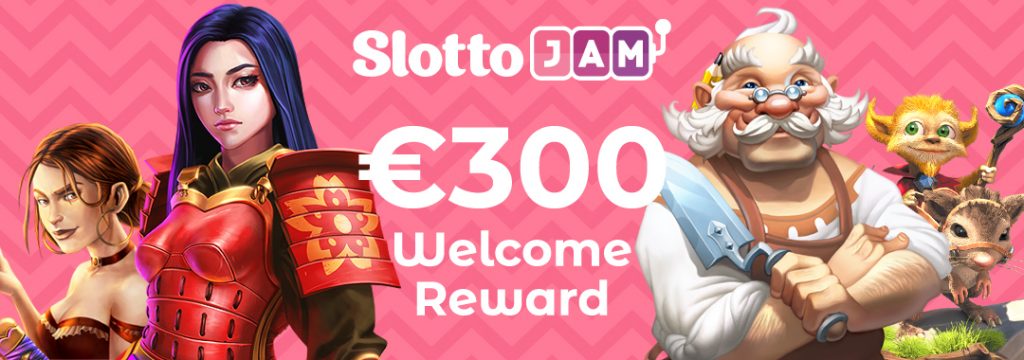 SlottoJAM - €300 Welcome Bonus
